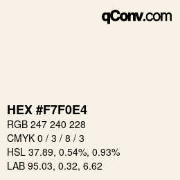 颜色代码: HEX #F7F0E4 | qconv.com