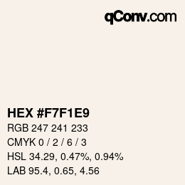 Farbcode: HEX #F7F1E9 | qconv.com