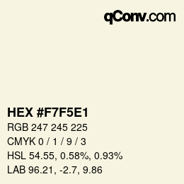 カラーコード: HEX #F7F5E1 | qconv.com