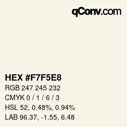 Color code: HEX #F7F5E8 | qconv.com