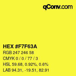 カラーコード: HEX #F7F63A | qconv.com