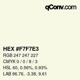 Color code: HEX #F7F7E3 | qconv.com