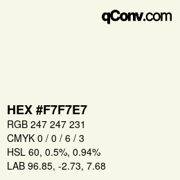 Color code: HEX #F7F7E7 | qconv.com