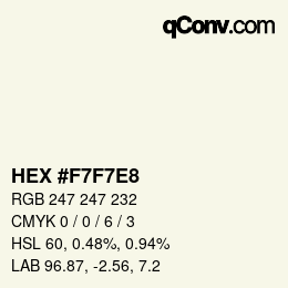 Color code: HEX #F7F7E8 | qconv.com