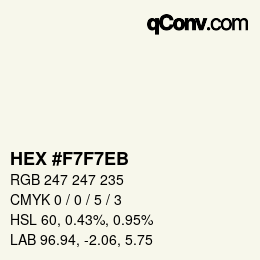 Color code: HEX #F7F7EB | qconv.com