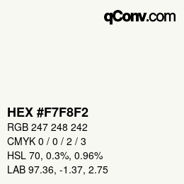 Código de color: HEX #F7F8F2 | qconv.com