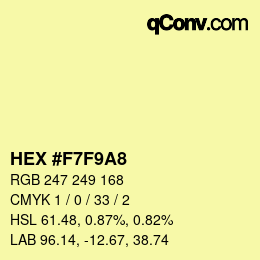 Color code: HEX #F7F9A8 | qconv.com