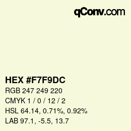 Código de color: HEX #F7F9DC | qconv.com