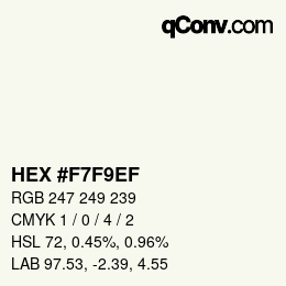 Color code: HEX #F7F9EF | qconv.com