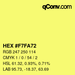 Color code: HEX #F7FA72 | qconv.com