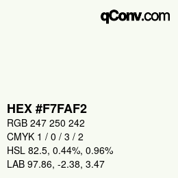Color code: HEX #F7FAF2 | qconv.com