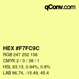 Color code: HEX #F7FC9C | qconv.com