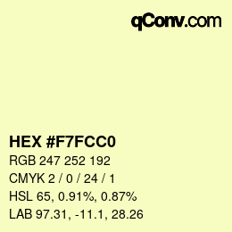 Farbcode: HEX #F7FCC0 | qconv.com