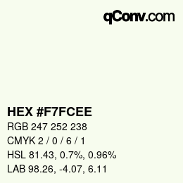 カラーコード: HEX #F7FCEE | qconv.com
