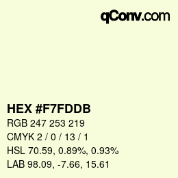 颜色代码: HEX #F7FDDB | qconv.com