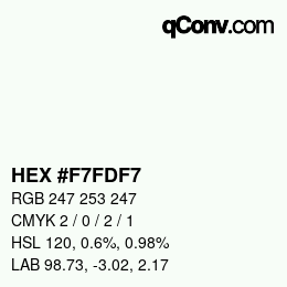 Color code: HEX #F7FDF7 | qconv.com