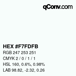 カラーコード: HEX #F7FDFB | qconv.com