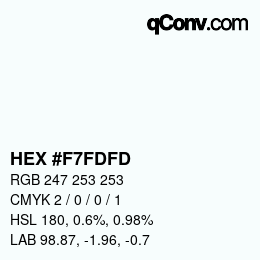 Color code: HEX #F7FDFD | qconv.com