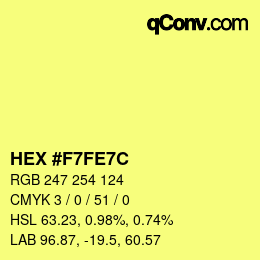 Color code: HEX #F7FE7C | qconv.com