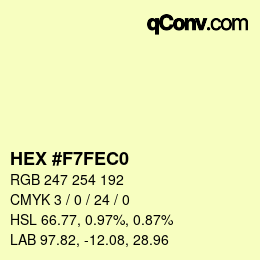 Color code: HEX #F7FEC0 | qconv.com