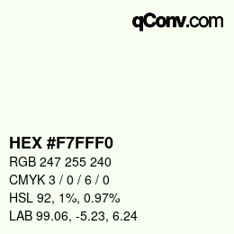 Color code: HEX #F7FFF0 | qconv.com