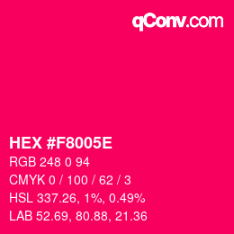 Color code: HEX #F8005E | qconv.com