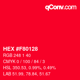 Color code: HEX #F80128 | qconv.com