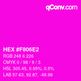 Color code: HEX #F806E2 | qconv.com