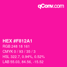 Color code: HEX #F812A1 | qconv.com
