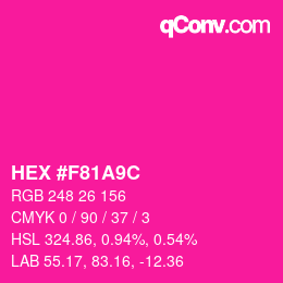 カラーコード: HEX #F81A9C | qconv.com