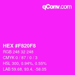カラーコード: HEX #F820F8 | qconv.com