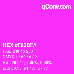 カラーコード: HEX #F82DFA | qconv.com