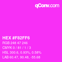 カラーコード: HEX #F82FF6 | qconv.com