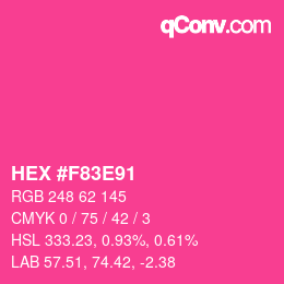 Color code: HEX #F83E91 | qconv.com