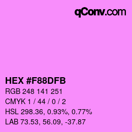 Color code: HEX #F88DFB | qconv.com