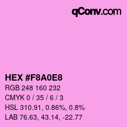 Farbcode: HEX #F8A0E8 | qconv.com