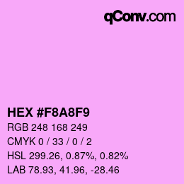 Color code: HEX #F8A8F9 | qconv.com