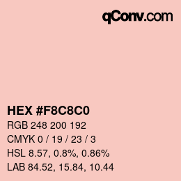 カラーコード: HEX #F8C8C0 | qconv.com