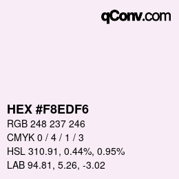 カラーコード: HEX #F8EDF6 | qconv.com
