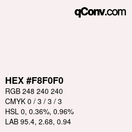 カラーコード: HEX #F8F0F0 | qconv.com