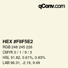 カラーコード: HEX #F8F5E2 | qconv.com