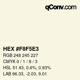 カラーコード: HEX #F8F5E3 | qconv.com