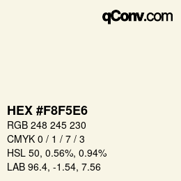 カラーコード: HEX #F8F5E6 | qconv.com