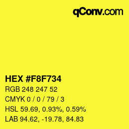 カラーコード: HEX #F8F734 | qconv.com