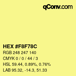 カラーコード: HEX #F8F78C | qconv.com