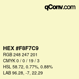 颜色代码: HEX #F8F7C9 | qconv.com