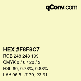 Color code: HEX #F8F8C7 | qconv.com