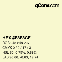 Código de color: HEX #F8F8CF | qconv.com