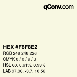 Color code: HEX #F8F8E2 | qconv.com