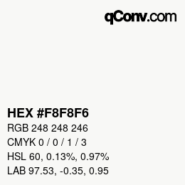 Color code: HEX #F8F8F6 | qconv.com